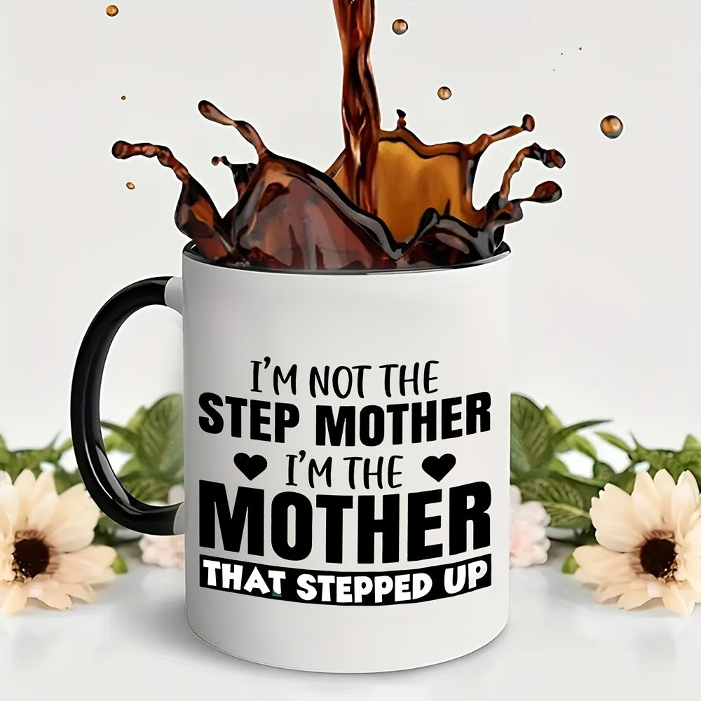 Tailorly Black Accent 11 oz Mug - easy im not the stepmother im who charge