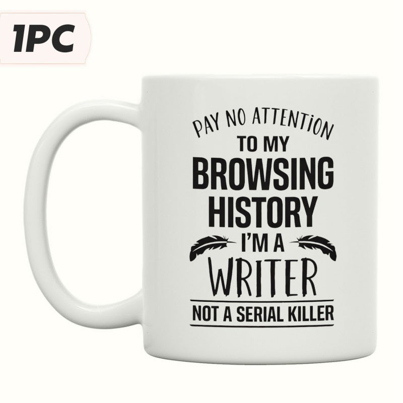 Tailorly White Ceramic 11 oz Mug - Pay No Attention To My Browsing History Im A Writer Not A Serial Killer Minimalist Black Ink Feather Icons Flanking Bold