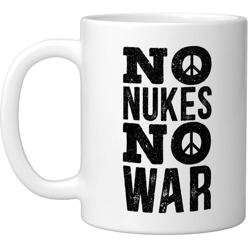 Tailorly White Ceramic 11 oz Mug - No Nukes No War Bold Distressed Text Integrated With Iconic Peace Symbol Sign