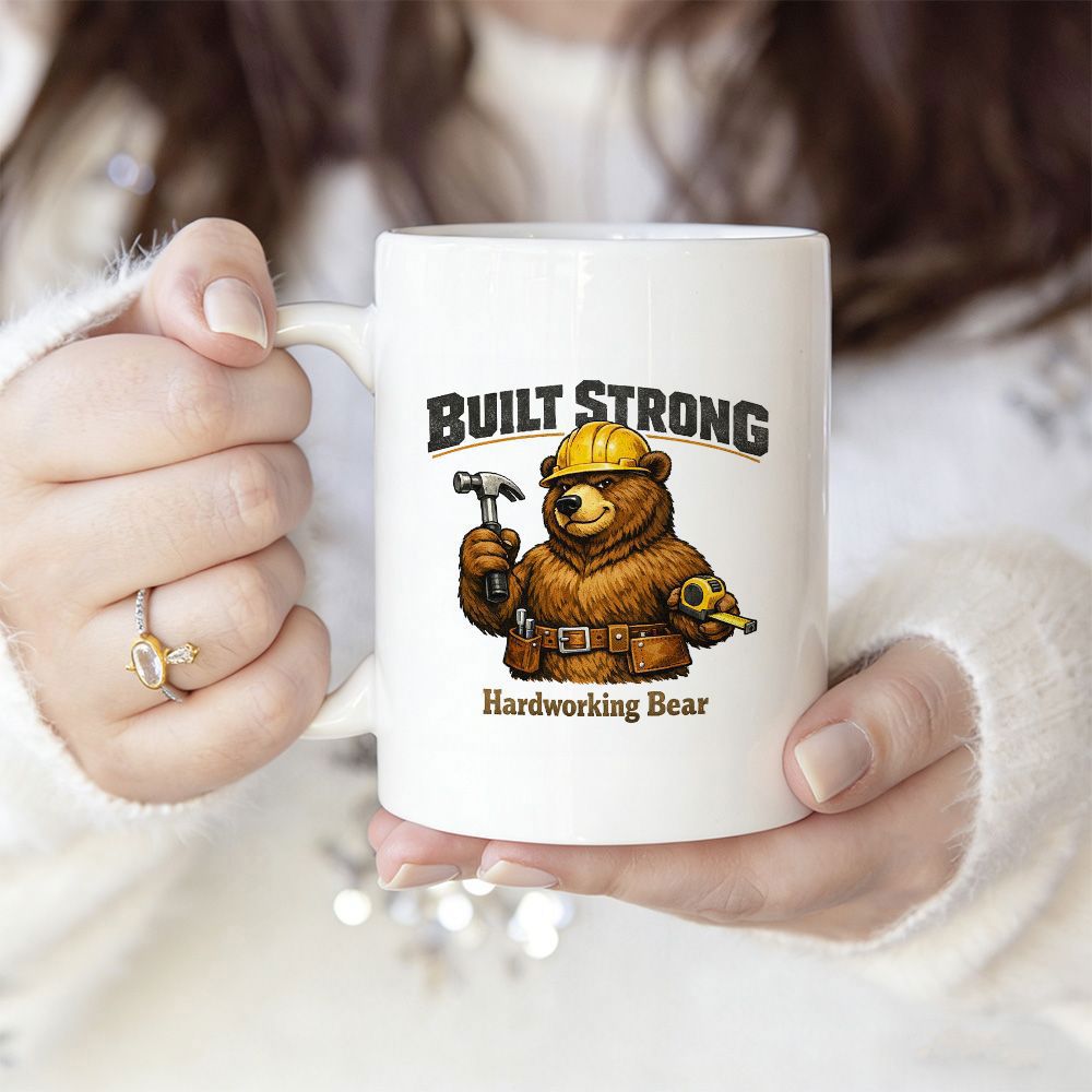 Tailorly White Ceramic 11 oz Mug - Built Strong Hardworking Bear Sturdy Brown Animal Wearing Yellow Safety Helmet Holding Construction Tools Bear