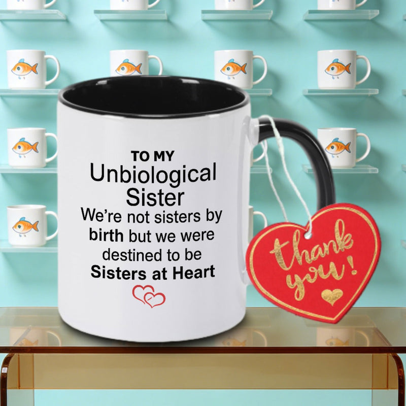 Tailorly Black Accent 11 oz Mug - We Weren T Born As Sisters in Our Hearts to Be Sisters