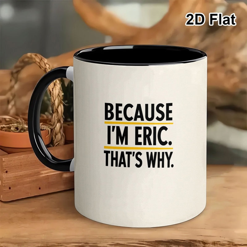 Tailorly Black Accent 11 oz Mug - thats why novelty coffee mug funny slogan