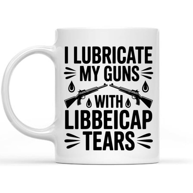 Tailorly White Ceramic 11 oz Mug - I Lubricate My Guns With Libbeicap Tears Symmetrical Black Rifle Silhouettes Among Falling Oil Droplet Symbols Rifle