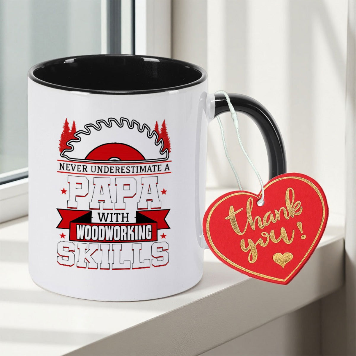 Tailorly Black Accent 11 oz Mug - Never a Dad with Woodworking Skills text