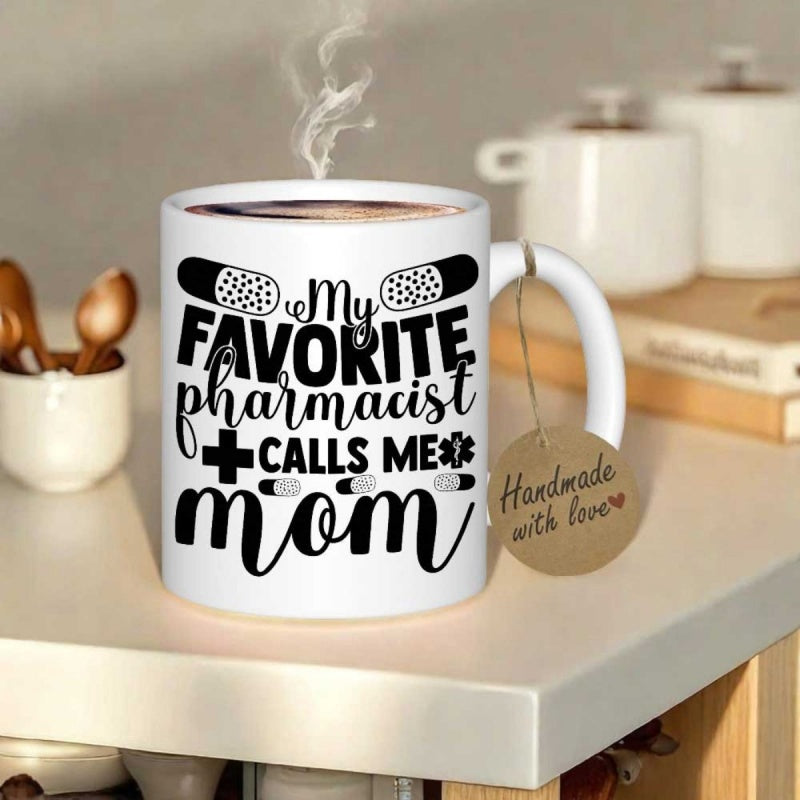 Tailorly White Ceramic 11 oz Mug - My Favorite Pharmacist Calls Me Mom Classic Medical Symbols Featuring Bold Capsules And Cross Under Elegant Script Mug