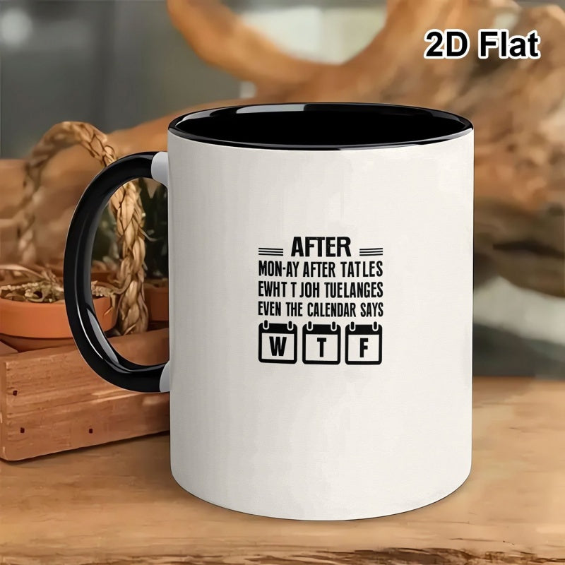 Tailorly Black Accent 11 oz Mug - black and white wtf calendar