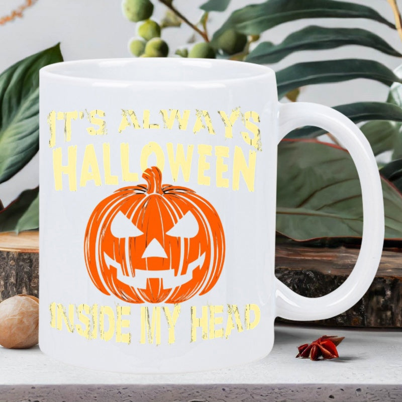 Tailorly White Ceramic 11 oz Mug - Its Always Halloween Inside My Head Vibrant Orange Jack O Lantern With Spooky Carved Facial Features Pumpkin