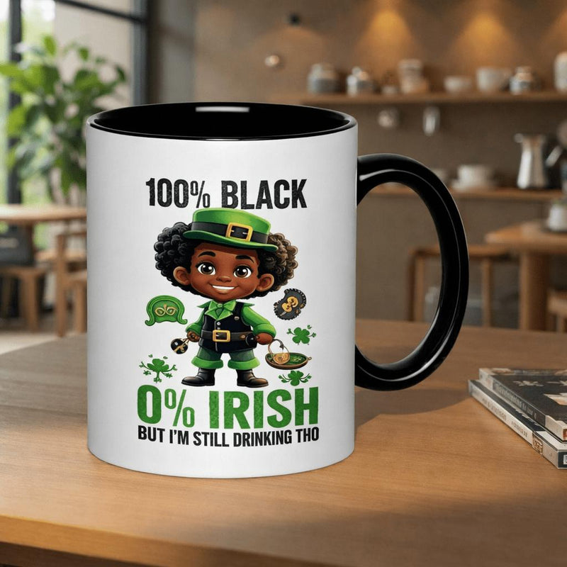 Tailorly Black Accent 11 oz Mug - irish but im still drinking tho text