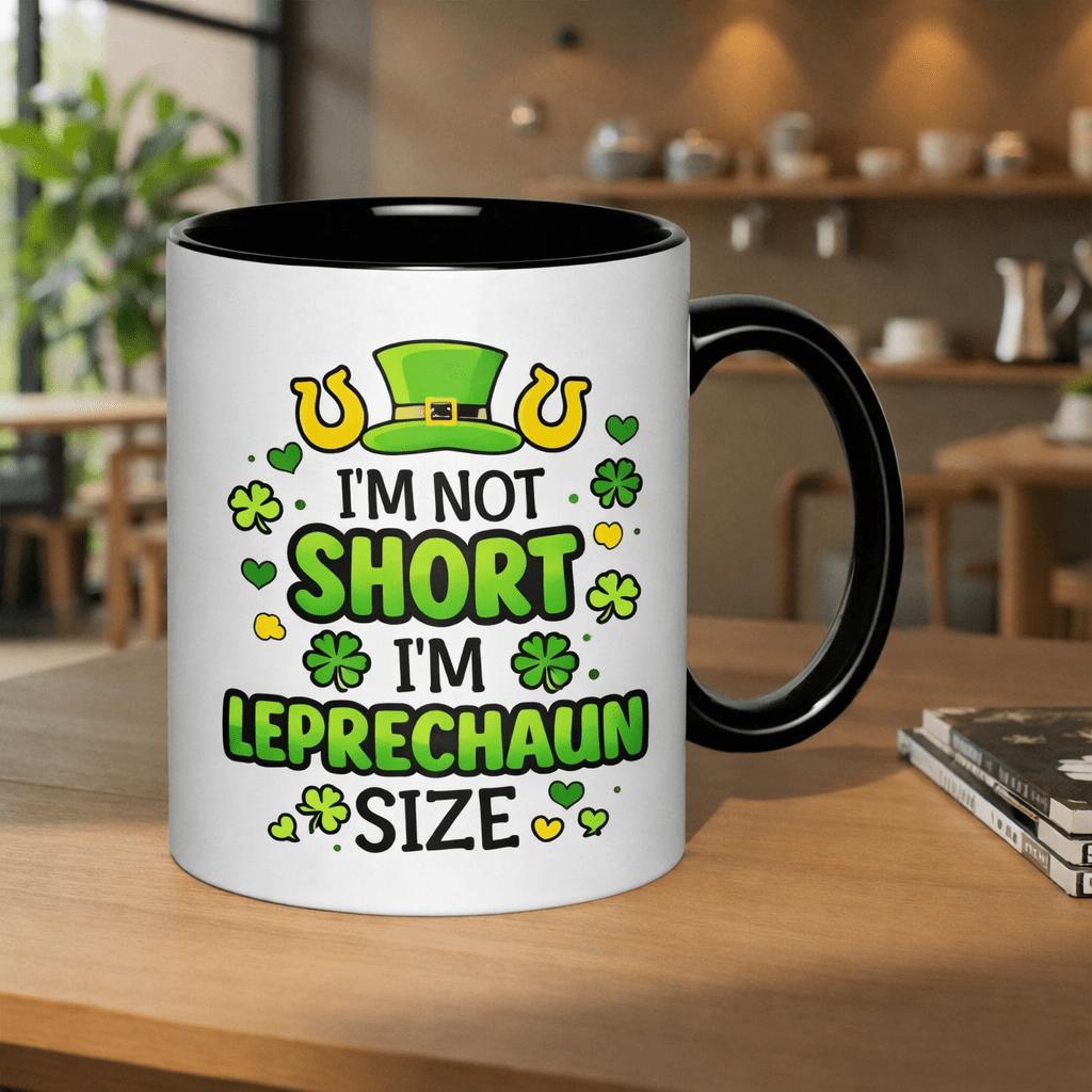 Tailorly Black Accent 11 oz Mug - "im not short im leprechaun size" text