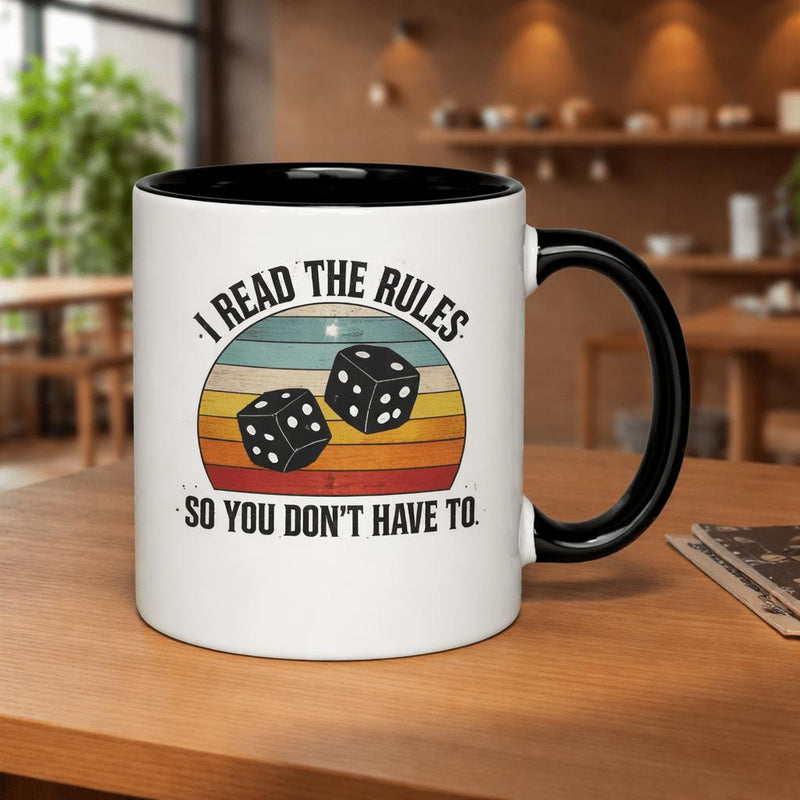 Tailorly Black Accent 11 oz Mug - i read the rules dont have to dice retro sunset