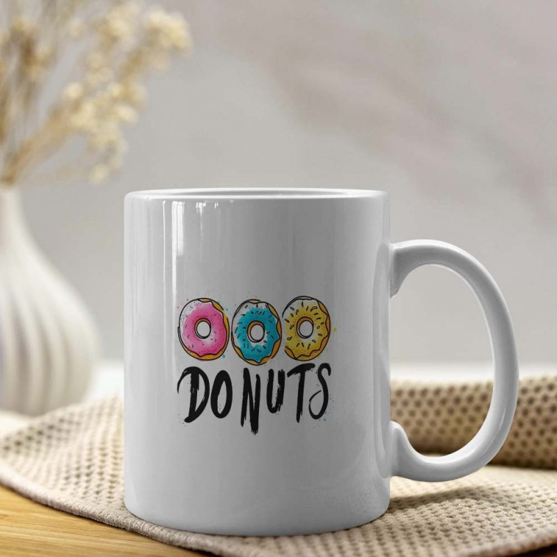 Tailorly White Ceramic 11 oz Mug - Do Nuts Three Colorful Sprinkled Sweet Glazed Pastries Resting Above Simple Hand Lettered Donut