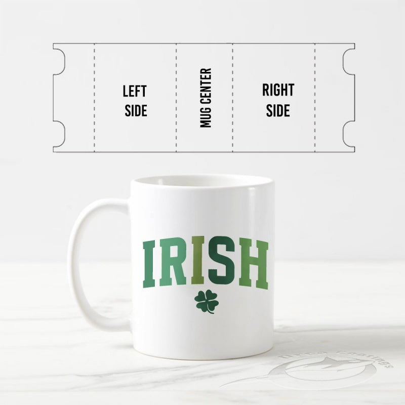 Tailorly White Ceramic 11 oz Mug - Irish Bold Green Lettering Featuring A Small Lucky Four Leaf Shamrock Mug