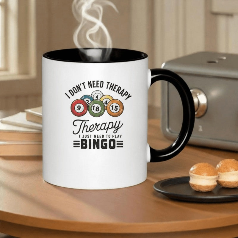 Tailorly Black Accent 11 oz Mug - i dont need relax i to play bingo