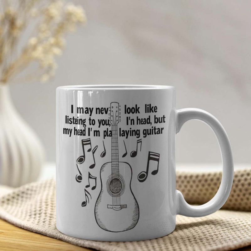 Tailorly White Ceramic 11 oz Mug - I May Never Look Like Listening To You In My Head Im Playing Guitar Detailed Acoustic Instrument Surrounded By Floating Musical