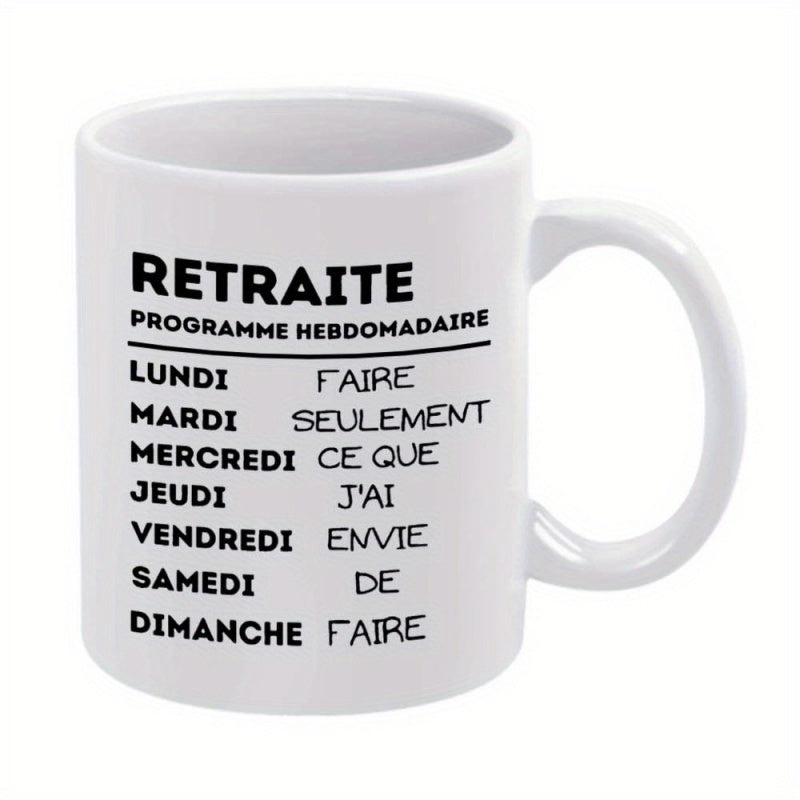 Tailorly White Ceramic 11 oz Mug - Sleek Minimalist With Printed French Retirement Text Mug