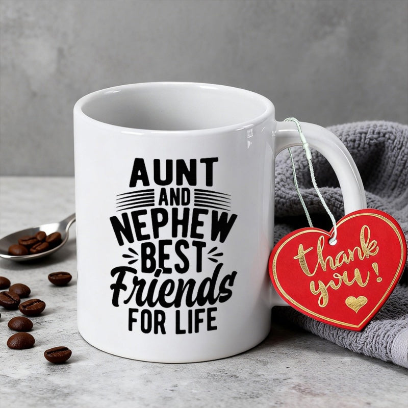 Tailorly White Ceramic 11 oz Mug - Aunt And Nephew Best Friends For Life Minimalist Black Lettering With Elegant Script And Artistic Strokes Mug