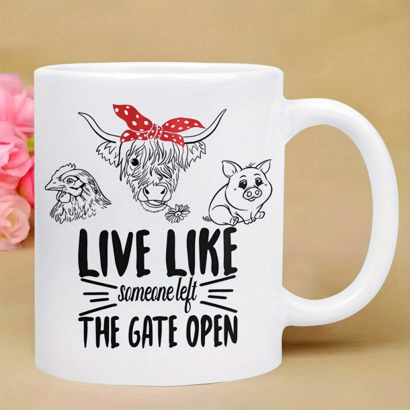 Tailorly White Ceramic 11 oz Mug - Live Like Someone Left The Gate Open Sketch Line Art Pig And Chicken With Bandana Highland Cow