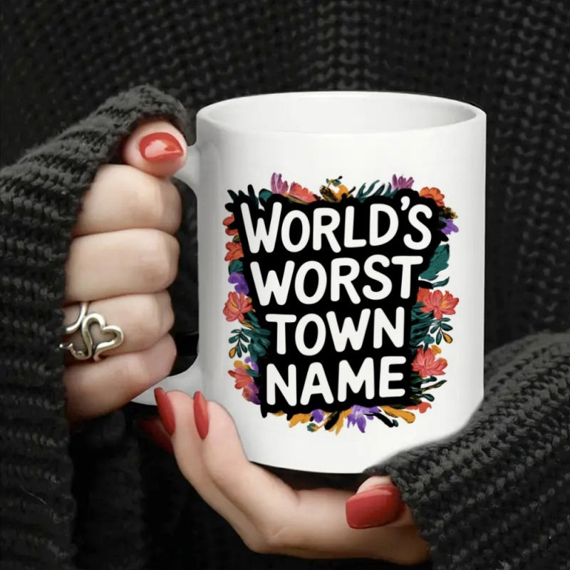 Tailorly White Ceramic 11 oz Mug - Worlds Worst Town Name Colorful Vibrant Blooming Floral Petals With Green Botanical Leaves Detail Flower