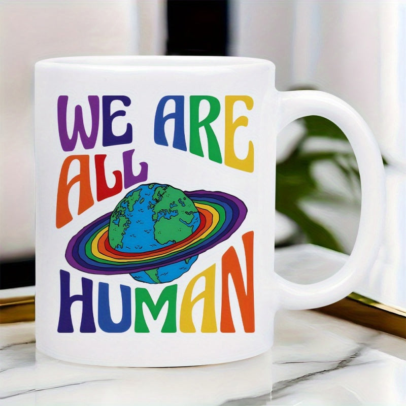 Tailorly White Ceramic 11 oz Mug - We Are All Human Vibrant Earth Surrounded By A Colorful Rainbow Ring Design Earth