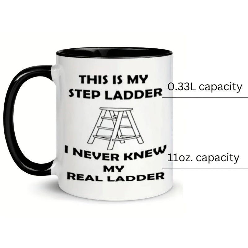 Tailorly Black Accent 11 oz Mug - 1pc step ladder joke ceramic coffee mug 11oz ideal gift for hand wash only reusable_6c37a461c7414682aa4034aa50bd3ebc