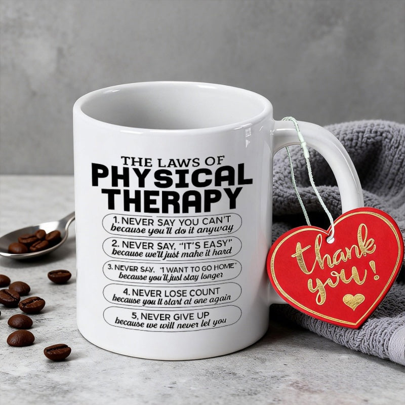 Tailorly White Ceramic 11 oz Mug - The Laws Of Physical Therapy Pure Featuring Black Bold Typography Within Minimalist Rounded Borders Mug