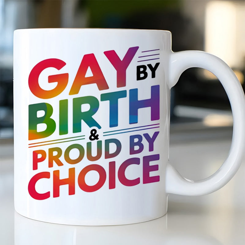Tailorly White Ceramic 11 oz Mug - Gay By Birth Proud By Choice Vibrant Rainbow Colors With Bold Letters On A Minimalist