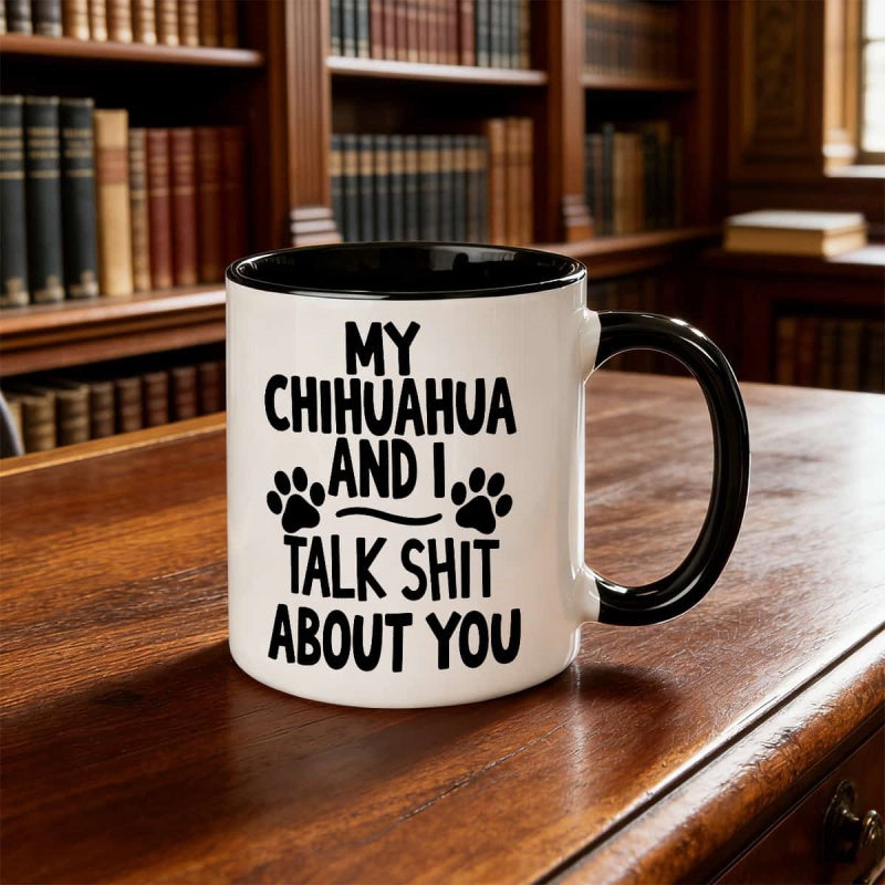 Tailorly Black Accent 11 oz Mug - humorous chihuahua design with text "my chihuahua and i talk trash"
