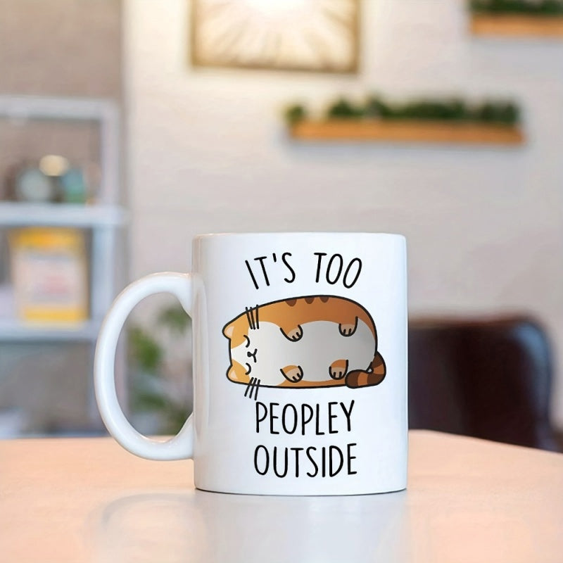 Tailorly White Ceramic 11 oz Mug - Its Too Peopley Outside Resting Chubby Orange Tabby Laying Flat In A Lazy Pose Cat