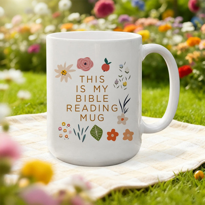 Tailorly White Ceramic 11 oz Mug - This Is My Bible Reading Mug Elegant White Ceramic With Simple Floral Patterns Surrounded By Vibrant Garden Flowers Mug