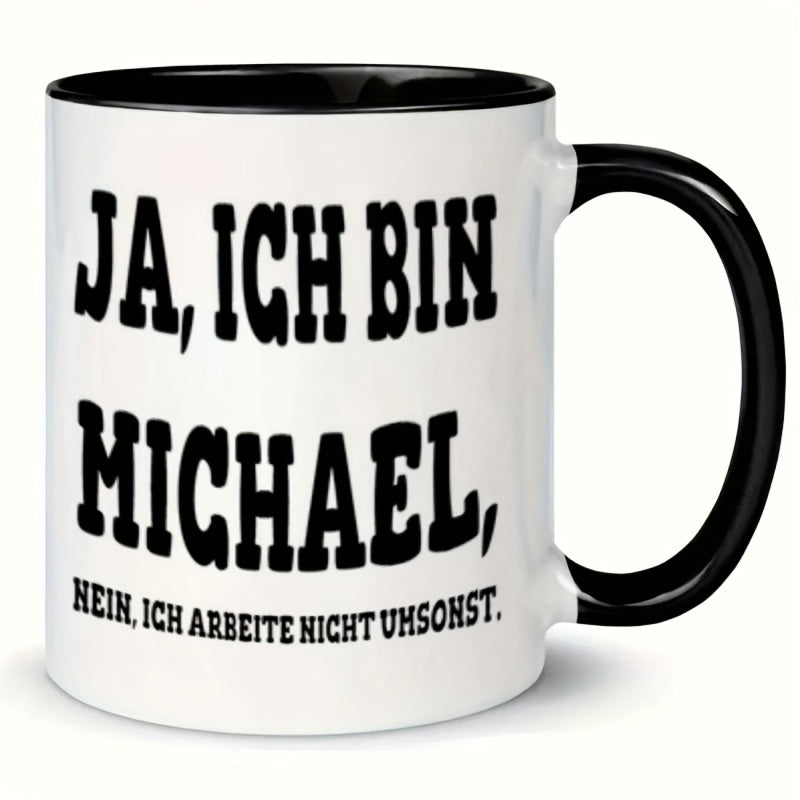 Tailorly Black Accent 11 oz Mug - german text michael humorous mug
