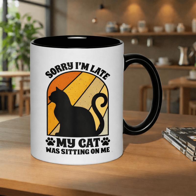 Tailorly Black Accent 11 oz Mug - sorry im late was sitting on me 11oz printed ceramic mug scratch resistant print 11oz capacity 325ml reusable