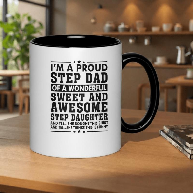 Tailorly Black Accent 11 oz Mug - step dad of a wonderful sweet and awesome step daughter text