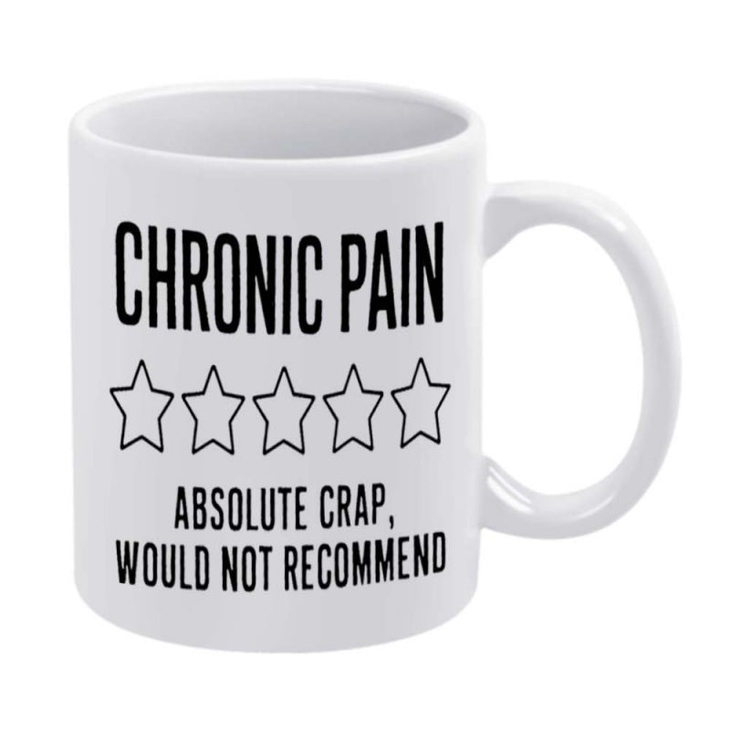 Tailorly White Ceramic 11 oz Mug - Chronic Pain Absolute Crap Would Not Recommend Minimalist Five Star Rating Design Printed On A