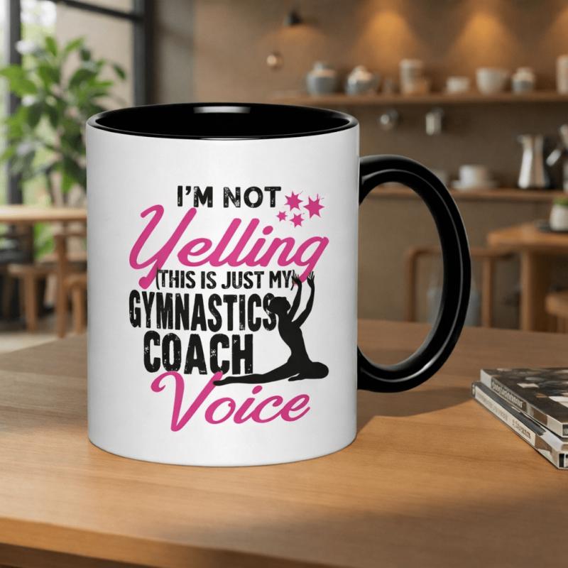 Tailorly Black Accent 11 oz Mug - im not yelling gymnastics