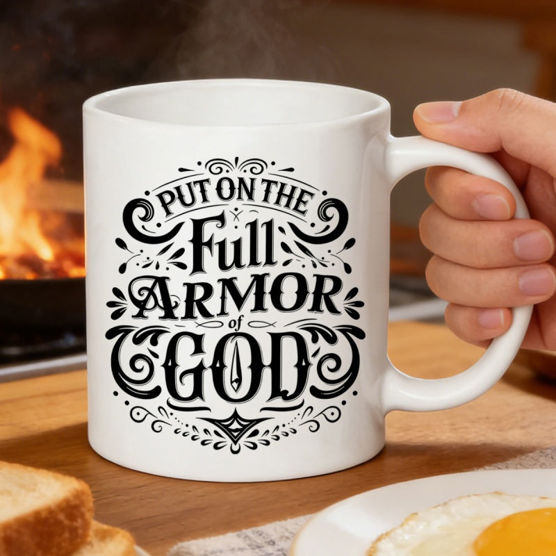 Tailorly White Ceramic 11 oz Mug - Put On The Full Armor Of God Ornate Black Vintage Typography With Decorative Flourishes And Border Scripture