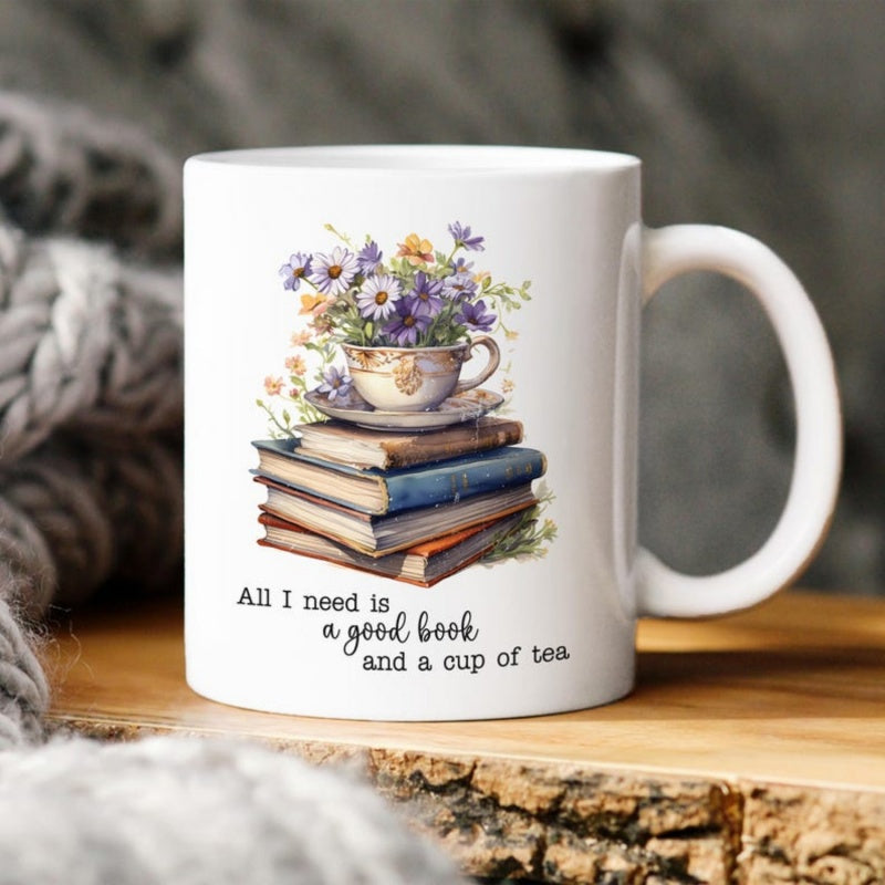 Tailorly White Ceramic 11 oz Mug - All I Need Is A Good Book And A Cup Of Tea Colorful Wildflowers In Vintage Teacup Resting Upon A Stack Of Aged Books