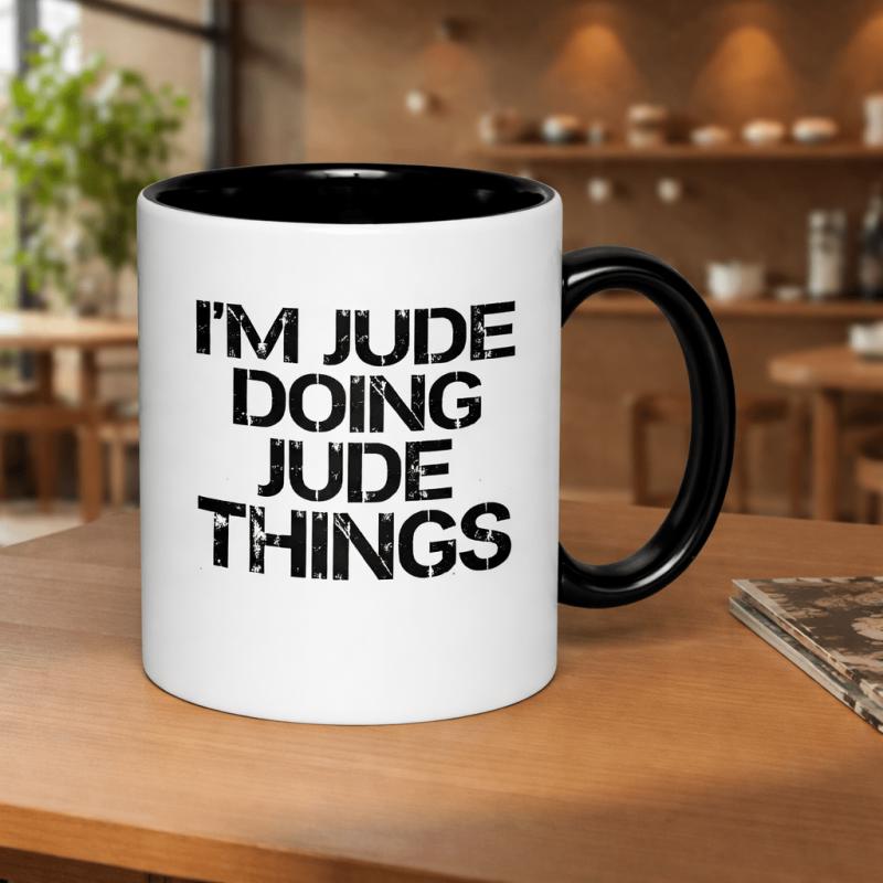 Tailorly Black Accent 11 oz Mug - im jude doing jude things