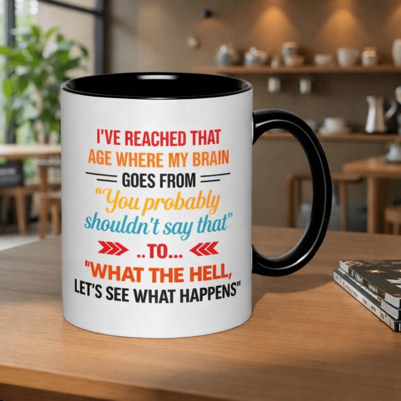 Tailorly Black Accent 11 oz Mug - goes shouldn't say that to what the hell lets quote