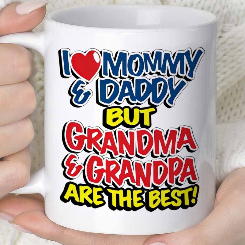 Tailorly White Ceramic 11 oz Mug - I Mommy Daddy But Grandma Grandpa Are The Best Vibrant Red Heart Surrounded By Bold Comic Style Colorful Letters Heart