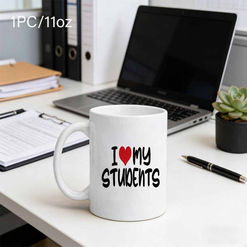 Tailorly White Ceramic 11 oz Mug - I Love My Students Featuring Bold Black Text With A Minimalist Red Heart Design Mug