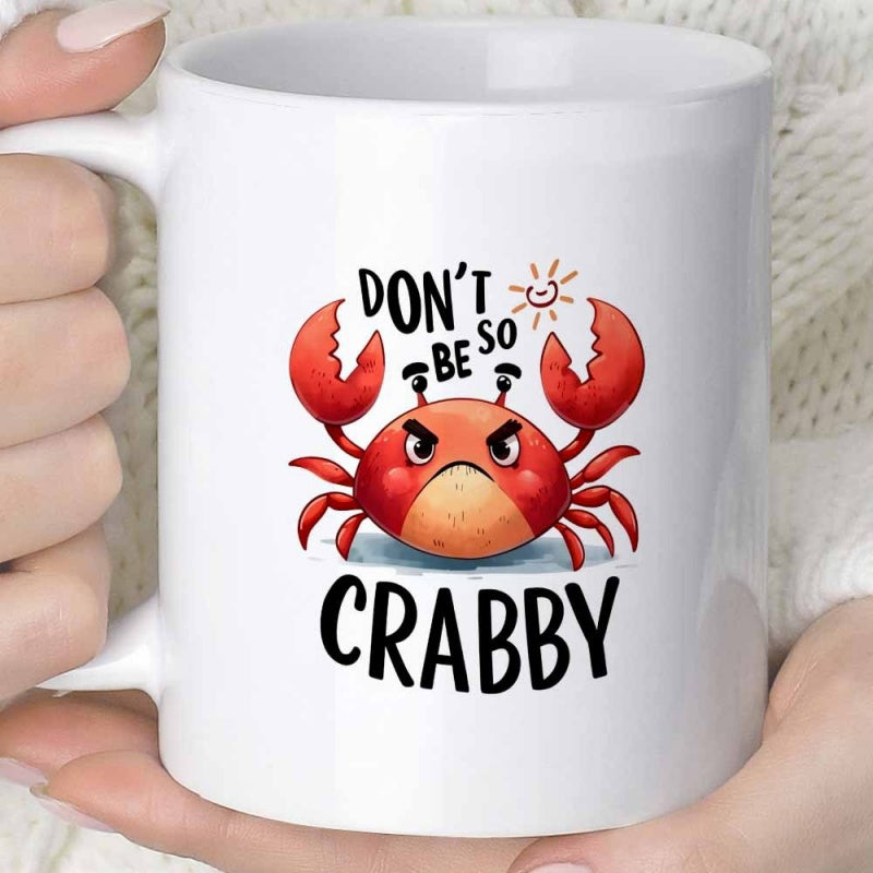 Tailorly White Ceramic 11 oz Mug - Don't Be So Crabby Angry Red Cartoon Crustacean With Large Pincers Under A Small Sun Crab