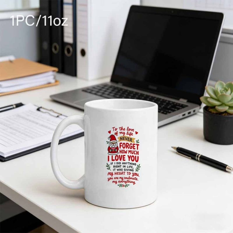 Tailorly White Ceramic 11 oz Mug - To The Love Of My Life Never Forget How Much I Love You Minimalist White Ceramic Vessel Featuring Festive Christmas Gnome And