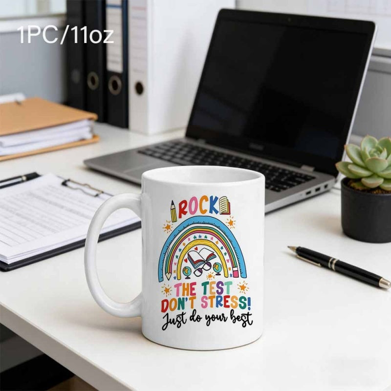 Tailorly White Ceramic 11 oz Mug - Rock The Test Don't Stress Just Do Your Best Colorful Rainbow Arched Above Educational School Supplies And Medical Stethoscope