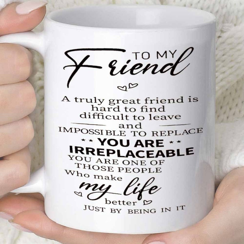 Tailorly White Ceramic 11 oz Mug - To My Friend Simple With Sentimental Black Script Text Mug