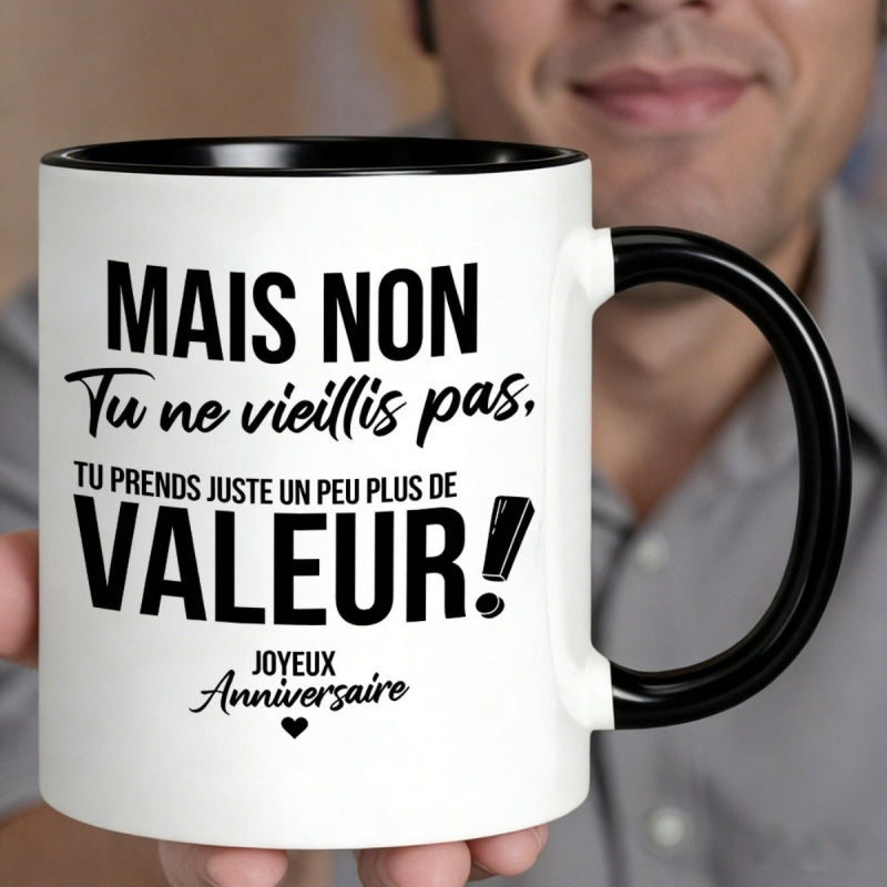 Tailorly Black Accent 11 oz Mug - french motivational quote "but no you are not aging you are just more valuable"