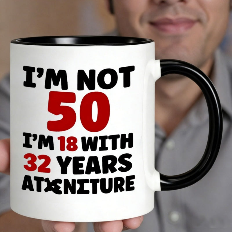 Tailorly Black Accent 11 oz Mug - im not 50 im 18 with 32 years experience red black lettershumorous 50th birthday