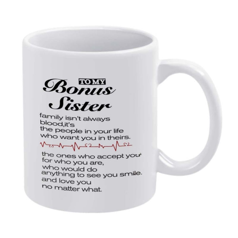 Tailorly White Ceramic 11 oz Mug - To My Bonus Sister Inspirational Quote With Heartbeat Pulse Graphic Ceramic Coffee Mug