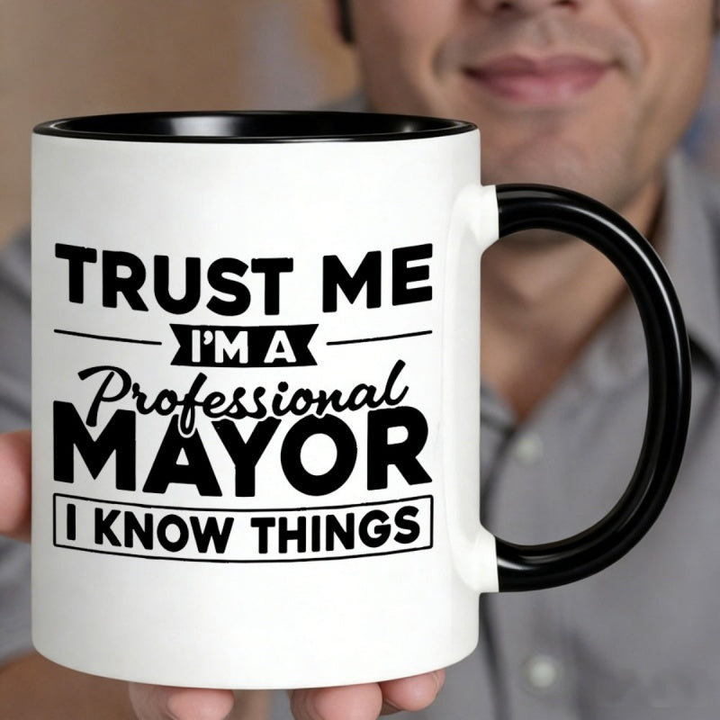 Tailorly Black Accent 11 oz Mug - me im a professional mayor i things