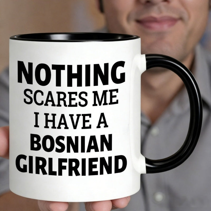 Tailorly Black Accent 11 oz Mug - scares have a bosnian girlfriend black text