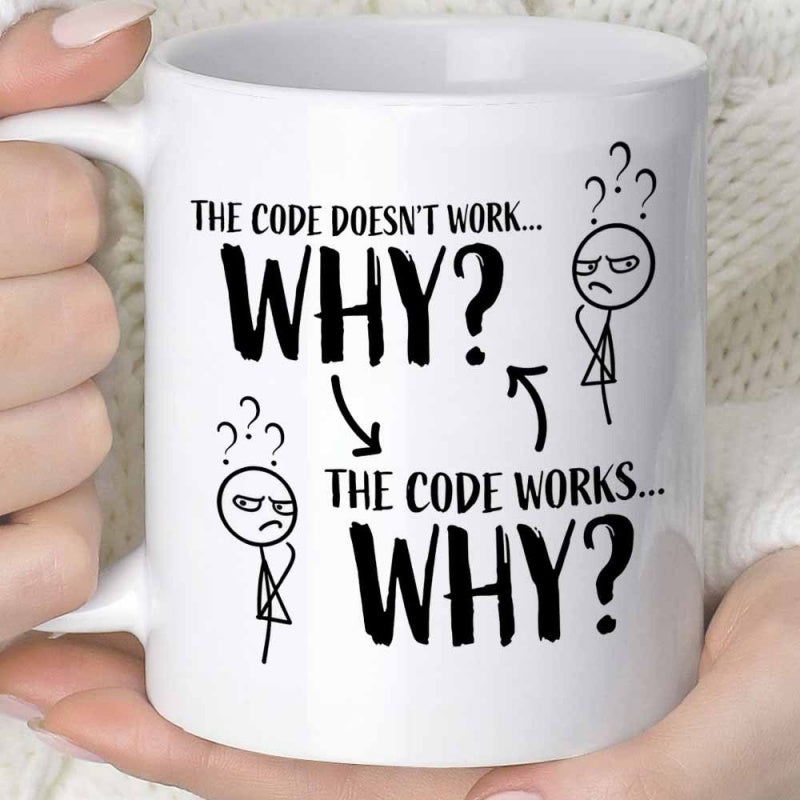 Tailorly White Ceramic 11 oz Mug - The Code Doesnt Work Why The Code Works Why Confused Stick Figures With Question Marks And Circular Arrows Mug
